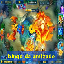 bingo da amizade